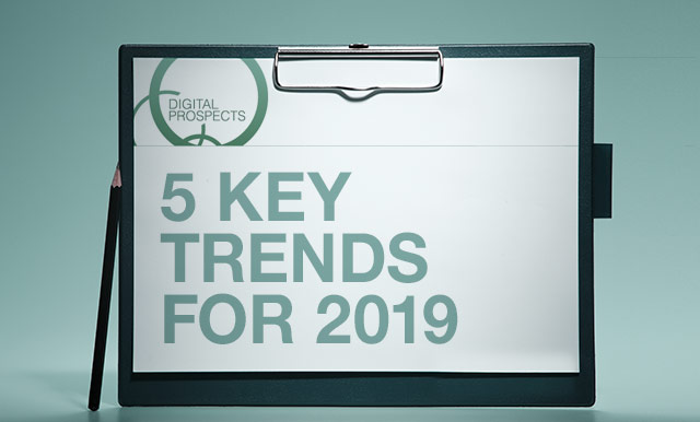 5 key trends for 2019